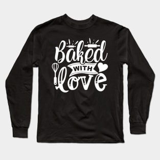 Baked with love Long Sleeve T-Shirt